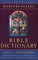 The HarperCollins Bible Dictionary