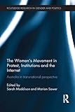 The women's movement in protest, institutions and the internet : Australia in transnational perspective