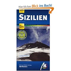 Sizilien: Mit 35 Touren / Mit �bersichtskarte 1: 1000 000 / GPS-Kartierte Routen