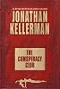 The Conspiracy Club (Kellerman, Jonathan)