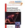 Rhythmic Gymnastics: The Skills of the Game