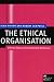 The Ethical Organisation: Ethical Theory and Corporate Behaviour (Macmillan Business)