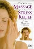 Pocket Guide to Massage for Stress Relief (Pockets)