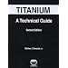 Titanium: A Technical Guide