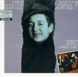Korngold: Sextet for Strings/Piano Trio
