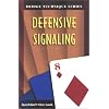 Bridge Technique 8: Defensive Signaling
