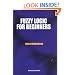 Fuzzy Logic for Beginners