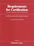 Requirements for Certification of Teachers, Counselors, Librarians, and Administrators for Elementary and Secondary Schools, 2000-2001 (Requirements ... Schools, Secondary Schools, Junior)