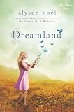 Dreamland (Turtleback School & Library Binding Edition) (Radiance (PB))