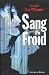 Sang froid (Paperback)