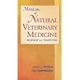 Manual of Natural Veterinary Medicine: Science and Tradition by Susan G. Wynn and Steve Marsden