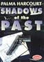 Shadows of the Past: Unabridged