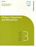An Introduction to the Humanities -history, Classicism and Revolution: Block 3