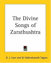 The Divine Songs of Zarathushtra
