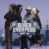 Shut Up - Black Eyed Peas