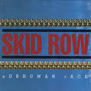 SKID ROW - Subhuman Remixes - Zortam Music