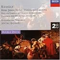 Kodály: Háry János Suite/Dances of Galánta/Peacock Variations, etc.