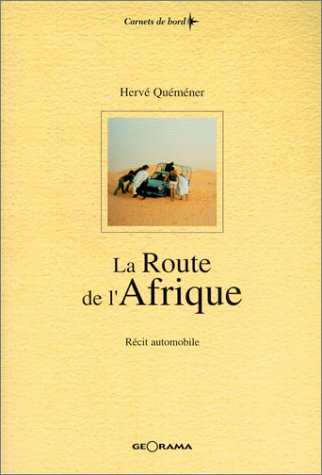 City Travel Guides Discounted  Livres : La route de l'Afrique