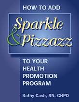 How to Add Sparkle Pizzaz to Your Health Promotion Program