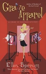 Grave Apparel: A Crime of Fashion Mystery