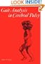 Gait Analysis in Cerebral Palsy (Clinics in Developmental Medicine (Mac Keith Press))