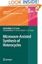Microwave-Assisted Synthesis of Heterocycles (Topics in Heterocyclic Chemistry)