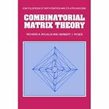 Combinatorial Matrix Theory.