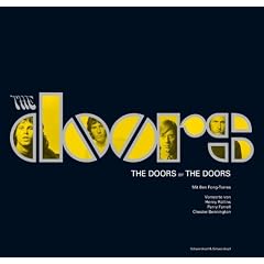 The Doors: Die illustrierte autorisierte Biographie der Band