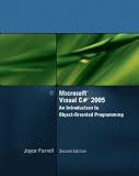 Microsoft Visual C# 2005, An Introduction to Object-Oriented Programming