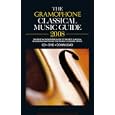 Gramophone Classical Music Guide 2008 (Classical Good CD, DVD, and Download Guide) (Classical Good CD, DVD, and Download... by James Jolly