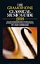 Gramophone Classical Music Guide  2008 (Classical Good CD, DVD, & Download Guide)
