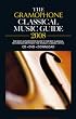 Gramophone Classical Music Guide  2008 (Classical Good CD, DVD, & Download Guide) (Gramophone Classical Music Guide)