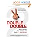 Double Double: How to Double Your Revenue and Profit in 3 Years or Less