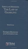 Smith & Monkcom, the law of gambling