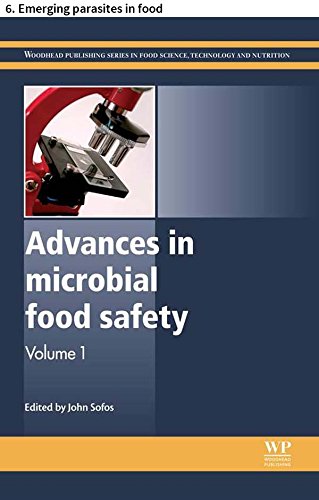 Advances in microbial food safety: 6. Emerging parasites in food (Woodhead Publishing Series in Food Science, Technology and Nutrition)