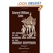An Account of the Manners and Customs of the Modern Egyptians: Volume 1