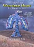 Wounded Heart: Pine Ridge and the Sioux
