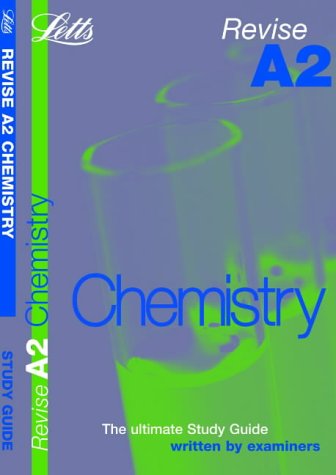 Revise A2 Chemistry (Revise A2 Study Guide)