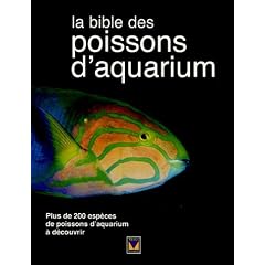 La bible des poissons d'aquarium