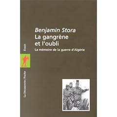La gangr&egrave;ne et l'oubli (French Edition) by Benjamin Stora