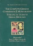 The Complete German Commission E Monographs: Therapeutic Guide to Herbal Medicines