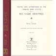 Travel and Adventures in the Congo Free State and Its Big Game Shooting by Bula N'Zau