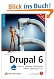 Drupal 6: Websites entwickeln und verwalten mit dem Open Source-CMS