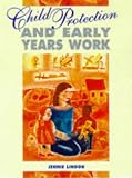 Books : Child Protection and Early Years Work (Child Care Topic Books)
