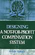 Designing a Not-for-Profit Compensation System
