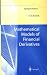 Book Mathematical Models of Financial Derivatives (Springer Finance)
