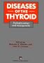 Diseases of the Thyroid: Pathophysiology and Management