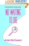 No Waiting To Die