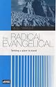 The Radical Evangelical