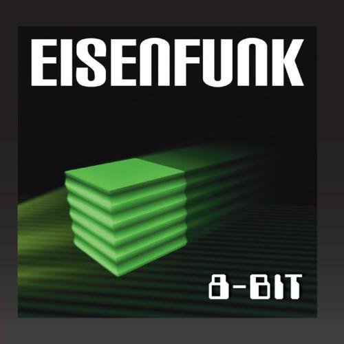 Eisenfunk - 8-Bit - Zortam Music